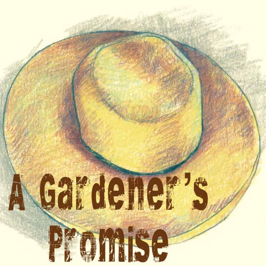 A Gardener's Promise showing Layla Luna's drawing of a gardener's hat from My Father is the Gardener copyrighted image permission required