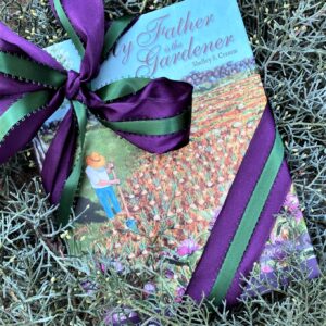 My Father is the Gardener - a great Christmas gift